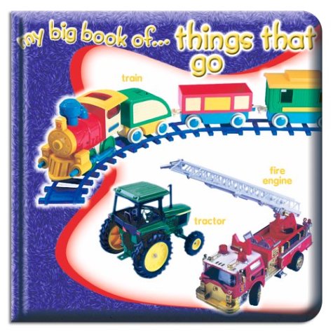 My Big Book of Things That Go