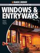 The Complete Guide to Windows &amp; Entryways