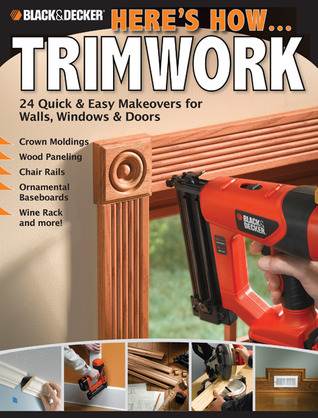 Here's How...Trimwork
