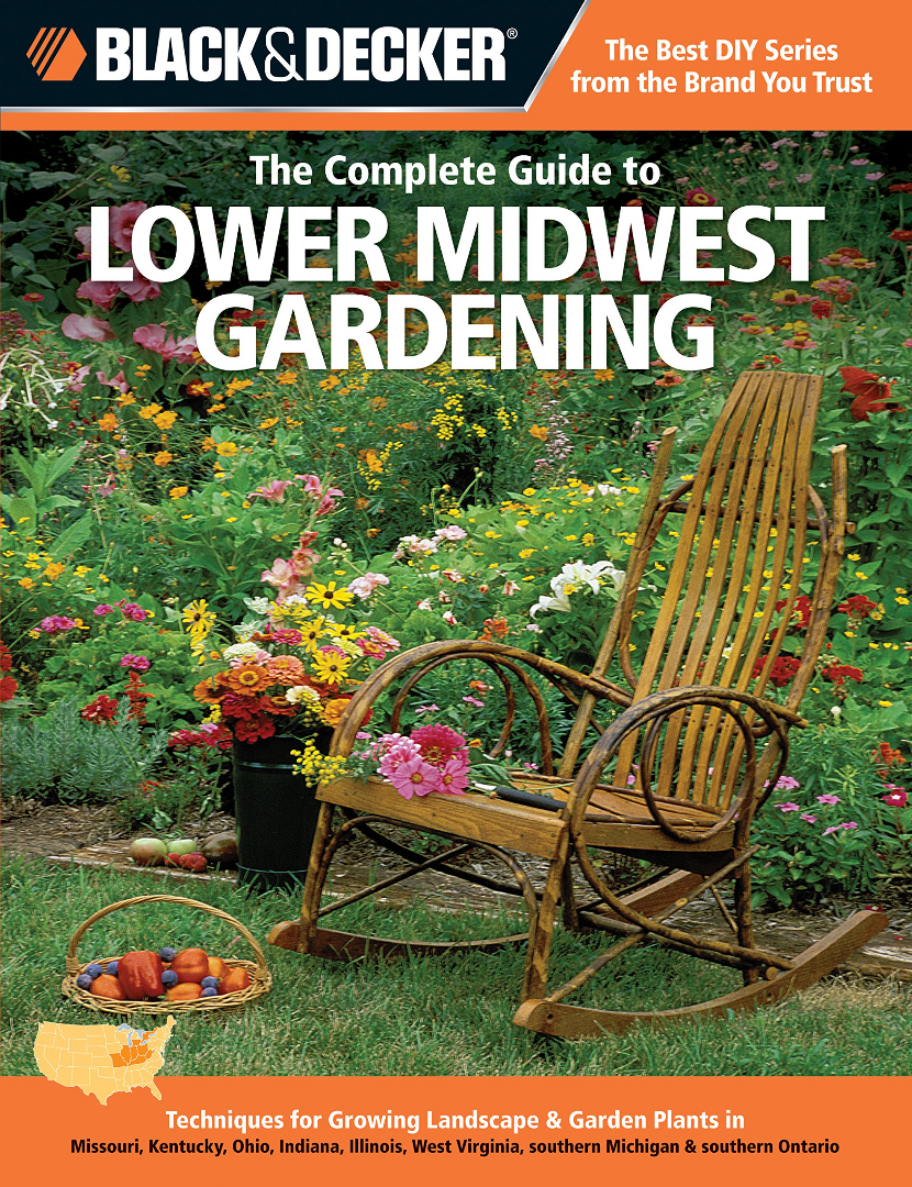 Black  Decker The Complete Guide to Lower Midwest Gardening