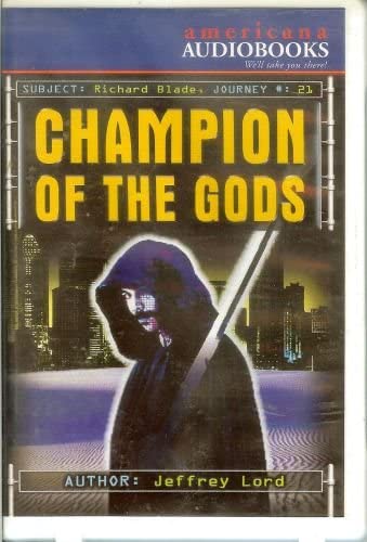 Champion of the Gods (Richard Blade, Journey #21)