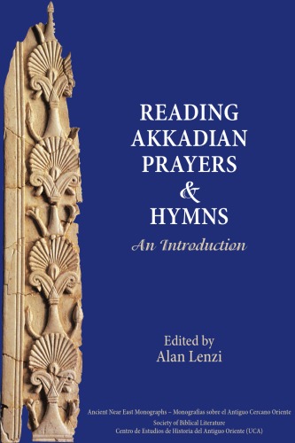Reading Akkadian Prayers and Hymns