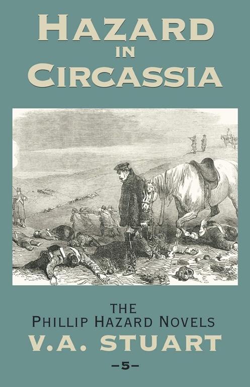 Hazard in Circassia (The Phillip Hazard Novels)