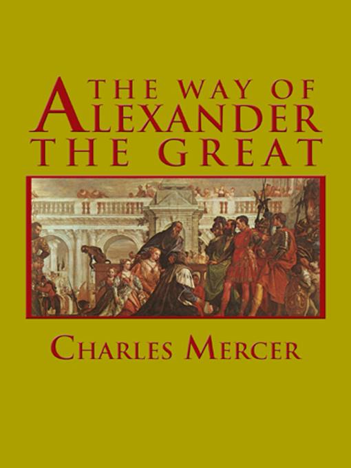 The Ways of Alexander the Great