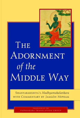 The Adornment of the Middle Way