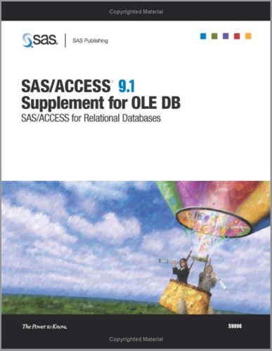 Sas/Access 9.1 Supplement for OLE DB (Sas/Access for Relational Databases)