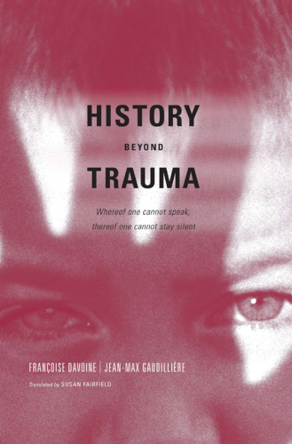 History Beyond Trauma
