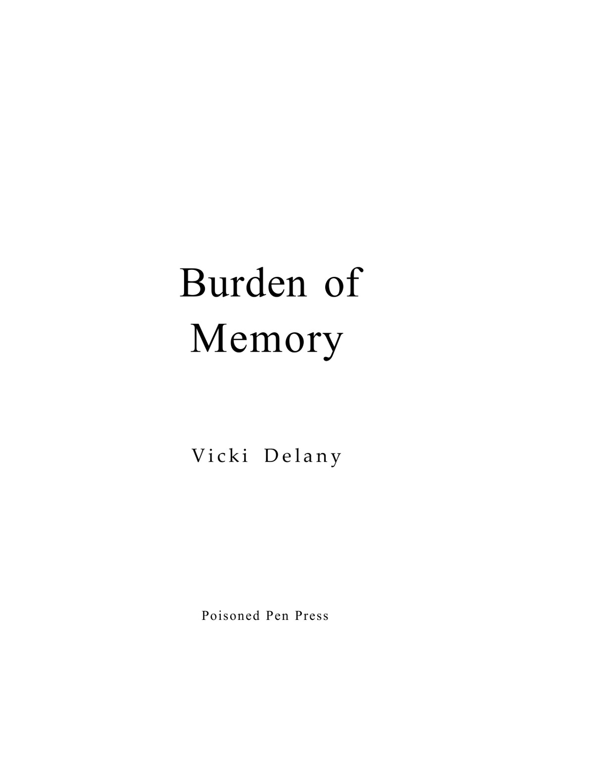 Burden of Memory