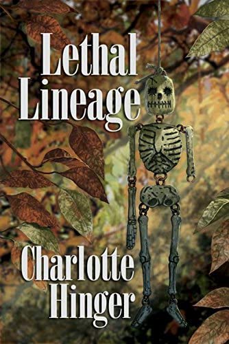 Lethal Lineage (Lottie Albright Series)