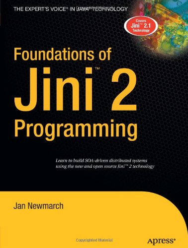 Foundations of Jini 2 Programming