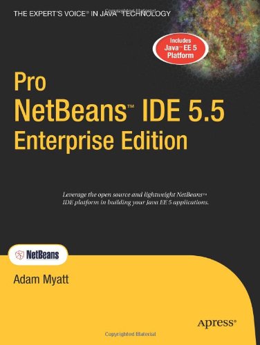 Pro Netbeans Ide 5.5 Enterprise Edition