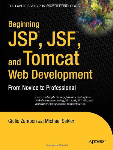 Beginning Jsp, Jsf and Tomcat Web Development