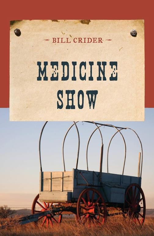 Medicine Show (An Evans Novel of the West)