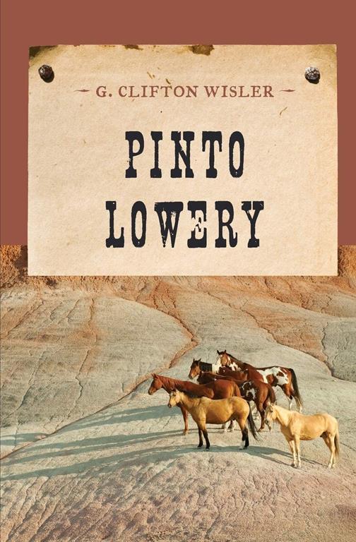 Pinto Lowery (An Evans Novel of the West)