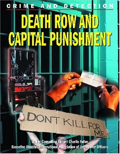 Death Row and Capital Punishment (Crime and Detection Series)