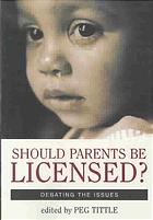 Should Parents Be Licensed?