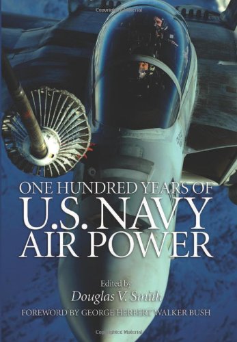 One Hundred Years of U.S. Navy Air Power