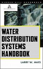 Water distribution systems handbook