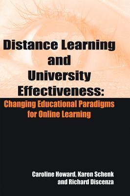 Distance Learning And University Effectiveness Changing Education Paradigms For Online Learning