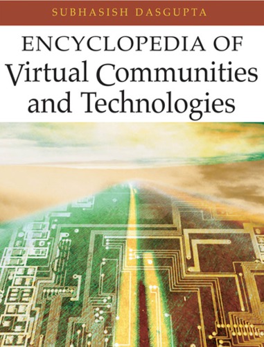 Encyclopedia of Virtual Communities and Technologies