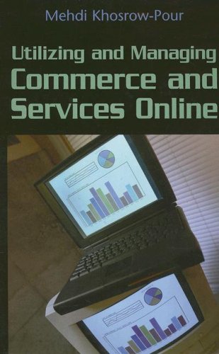 Utilizing and Managing Commerce and Services Online