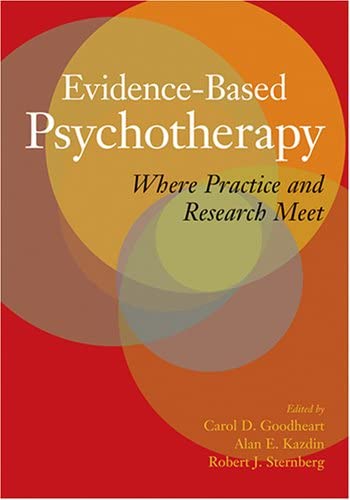 Evidence-Based Psychotherapy: Where Practice And Research Meet
