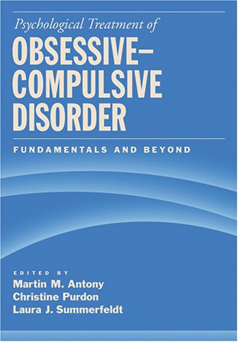 Psychological Treatment of Obsessive-Compulsive Disorder