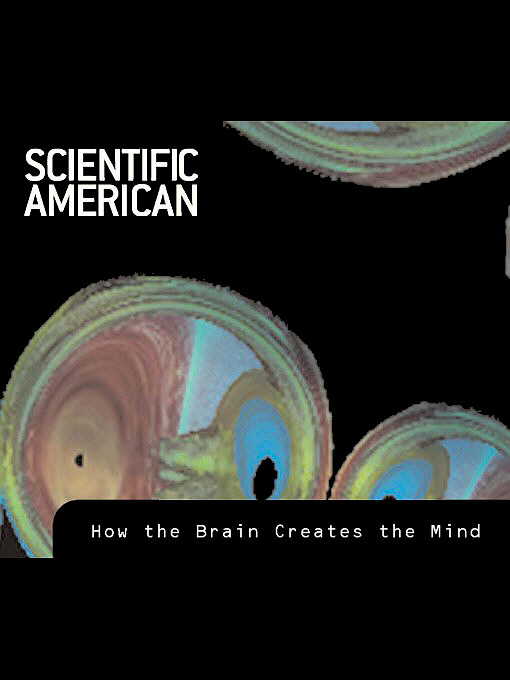 Scientific American: How the Brain Creates the Mind