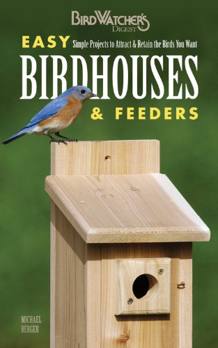 Easy Birdhouses  Feeders