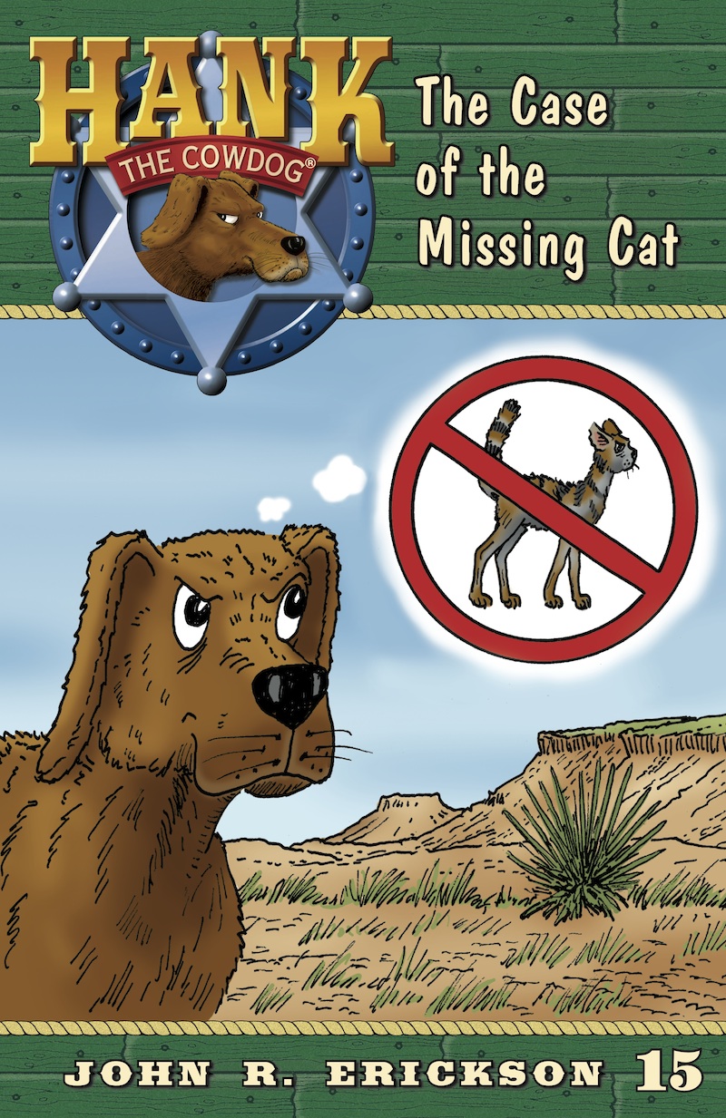 The Case of the Missing Cat (Hank the Cowdog