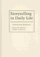 Storytelling In Daily Life