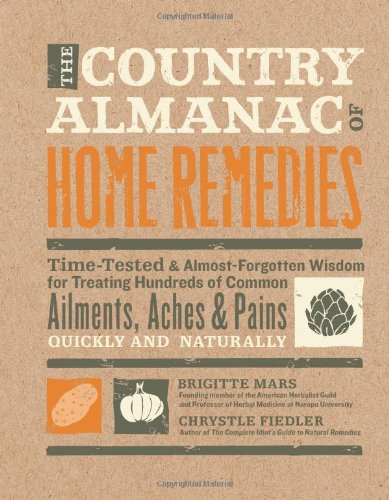 The Country Almanac of Home Remedies