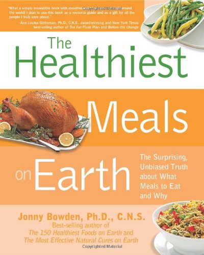 The Healthiest Meals on Earth