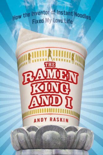 The Ramen King and I