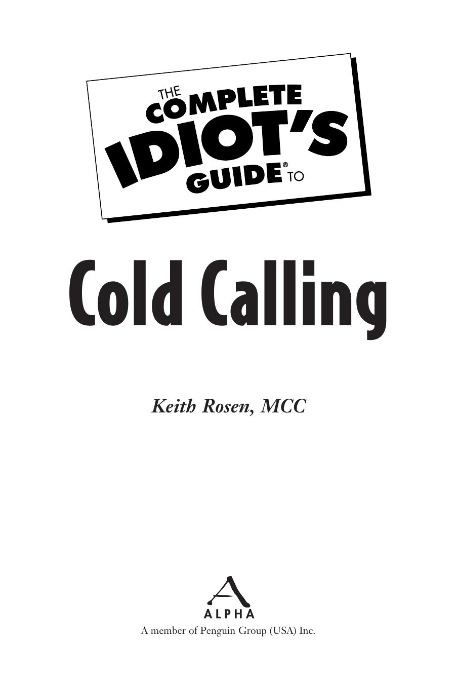 The Complete Idiot's Guide to Cold Calling