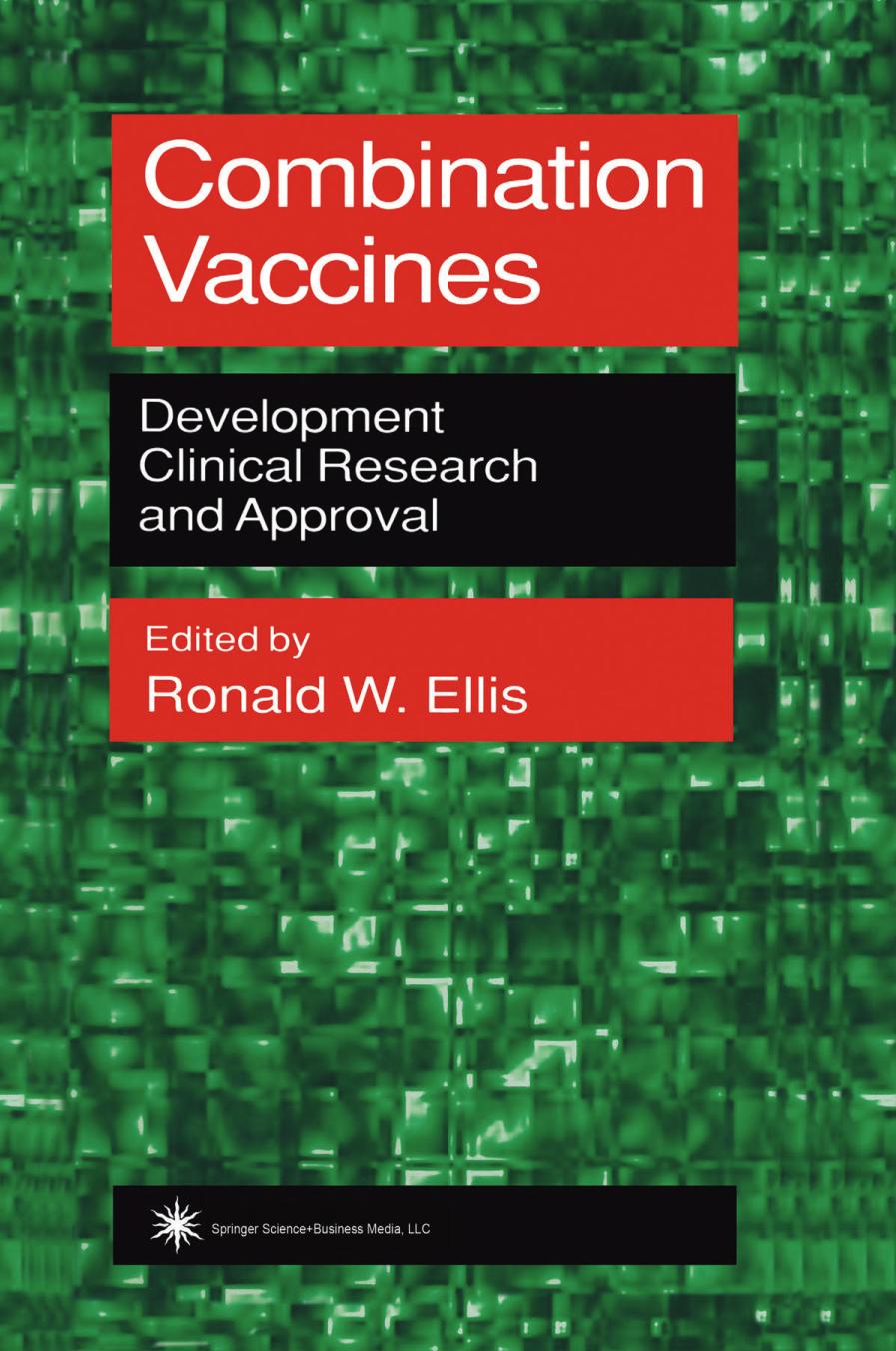 Combination vaccines : development, clinical research, and approval