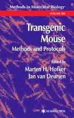 Transgenic Mouse : Methods and Protocols