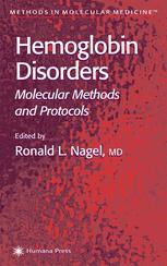 Hemoglobin disorders : molecular methods and protocols