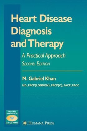 Heart disease diagnosis and therapy : a practical approach