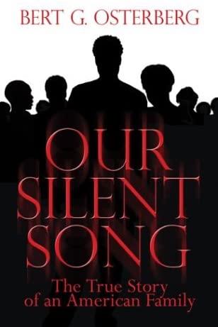 Our Silent Song: The True Story of an American Family