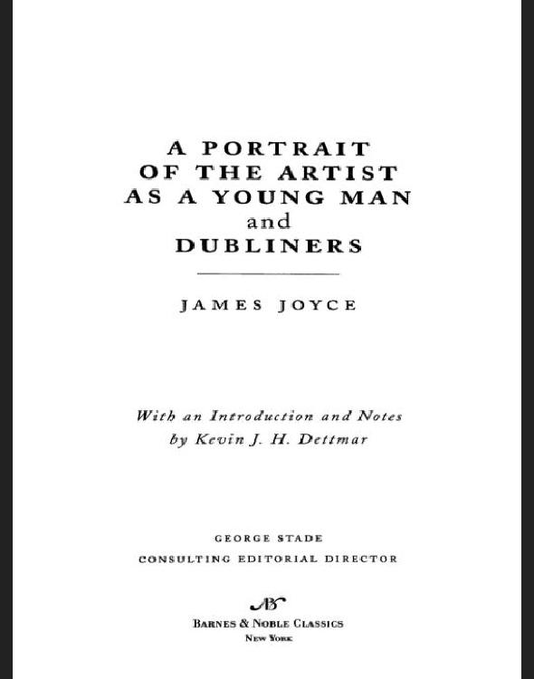 A Portrait of the Artist as a Young Man & Dubliners