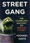 Street Gang: The Complete History of Sesame Street