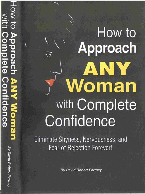 How To Approach Any Woman With Complete Confidence