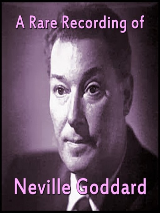 A Rare Recording of Neville Goddard