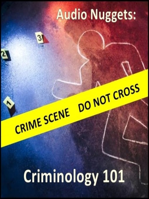 Audio Nuggets: Criminology 101