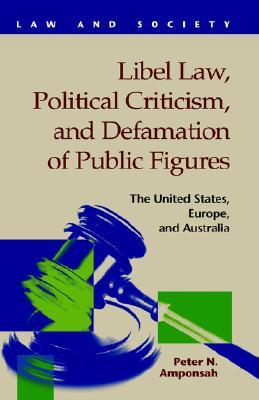 Libel Law, Political Criticism, and Defamation of Public Figures