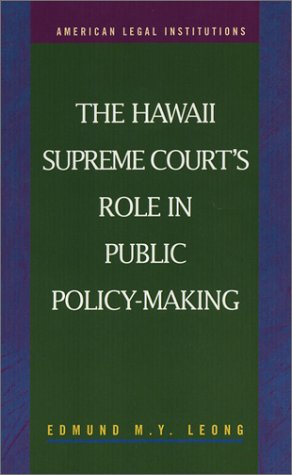 The Hawaii Supreme Court's role in public policy-making