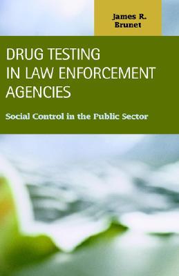 Drug Testing In Law Enforcement Agencies