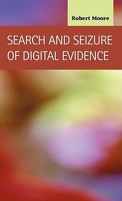 Search And Seizure Of Digital Evidence (Criminal Justice