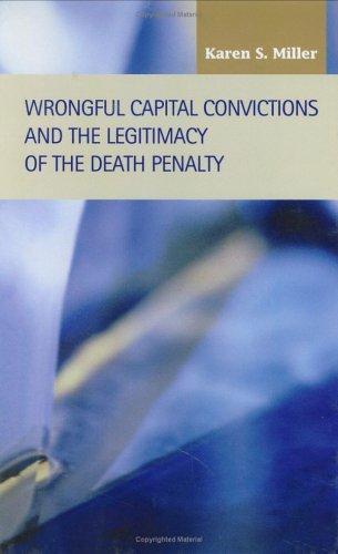 Wrongful Capital Convictions and the Legitimacy of the Death Penalty